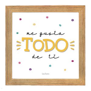 Cuadro con dedicatoria "Me gusta todo de ti" hecho en madera por Casa Pizarro 17 x 17 cm