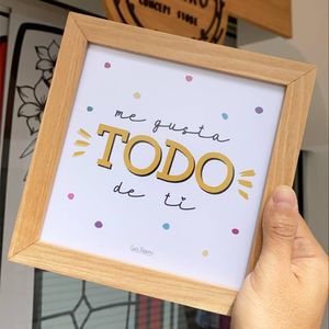 Cuadro con dedicatoria "Me gusta todo de ti" hecho en madera por Casa Pizarro 17 x 17 cm