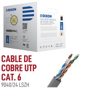 Rollo Cable de Cobre Cat 6 DIXON 9040/24 LSZH 24 AWG PVC 305 Metros