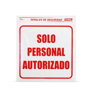 Señal Solo Personal Autorizado