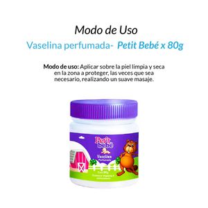 Vaselina Perfumada Petit Bebé x 80g 3 Unidades