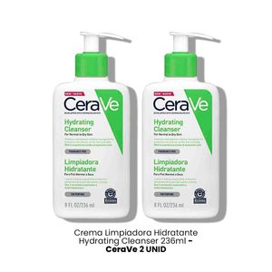 Cerave Crema Limpiadora Hidratante Hydrating Cleanser 236ml 2 Unidades
