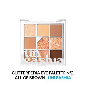 Glitterpedia Eye Palette Unleashia 2 All Of Brown
