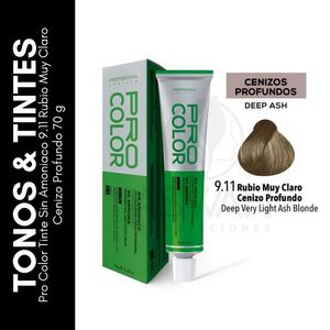 Pro Color Tinte Sin Amoniaco 9.11 Rubio Muy Claro Cenizo Profundo 70 g