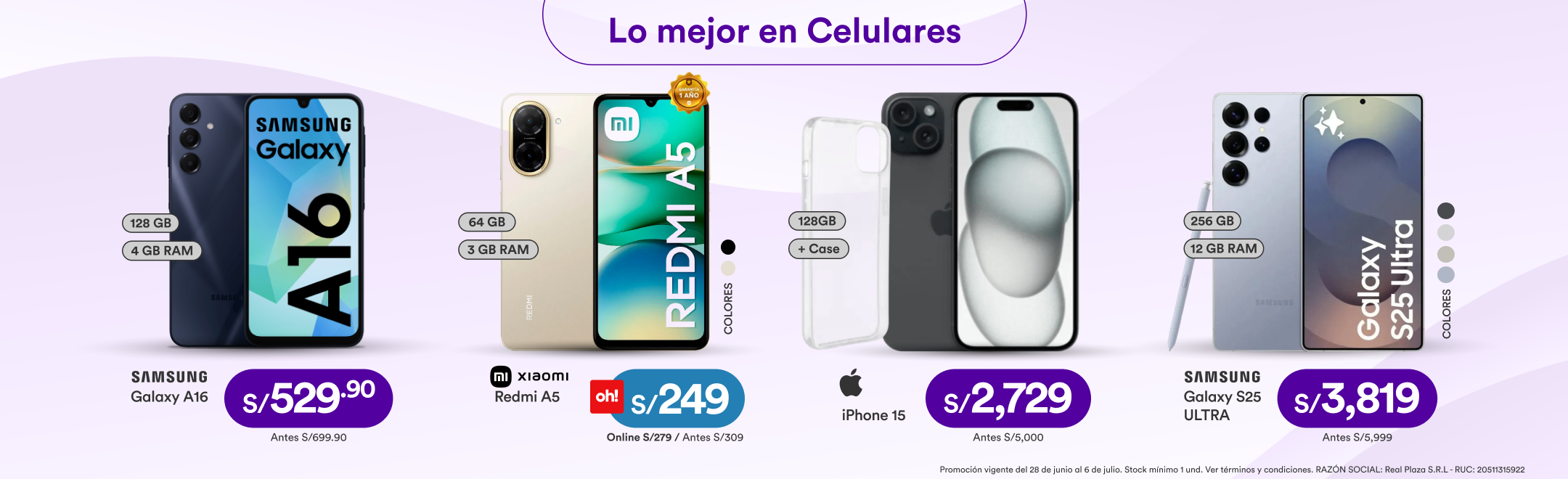 RP_CAMPAÑA REGULAR 28/06/2025_P_1_Lo mejor en Celulares_06/07/2025_Celulares