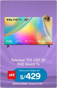 RP_REBAJAS REALES 20/05/2024_MTF_6_PP Televisor TCL LED 32" FHD Smart Tv_20/05/2024_DECOHOGAR